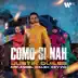 Como Si Nah (feat. KEVVO) - Single album cover