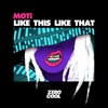 Like This Like That - Single