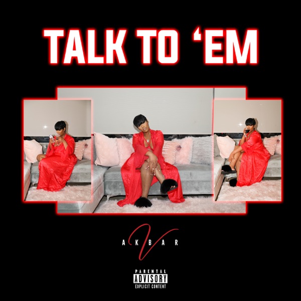 Talk To Em - Single - Akbar V