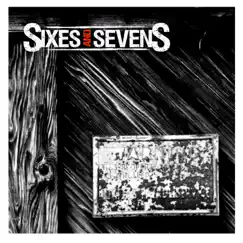 Sixes and Sevens by Sixes & Sevens album reviews, ratings, credits