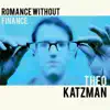 Stream & download Romance Without Finance