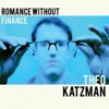 Romance Without Finance, 2011