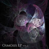 Osmosis EP, Vol. 1 - EP artwork