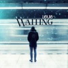 Waiting - Single