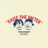 Raise the Meter - Single album lyrics, reviews, download