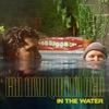 In the Water (with Quinn XCII) by CAL iTunes Track 1