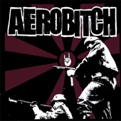 Aerobitch - You Wanna Know