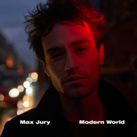 Max Jury - Modern World artwork