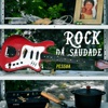 Rock Dá Saudade - Single