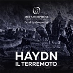 Metamorphose String Orchestra & Pavel Lyubomudrov - Die Worte des Erlösers am Kreuze, Hob. XX:1: IX. Il Terremoto