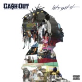 Ca$h Out - Let's Get It (feat. Ty Dolla $ign and Wiz Khalifa)