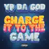 Charge It To the Game - Single album lyrics, reviews, download