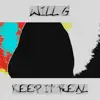 Stream & download Keep It Real - Single