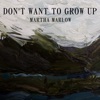 Don't Want To Grow Up - Single