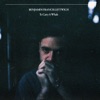 Benjamin Francis Leftwich - Canary in a Coalmine