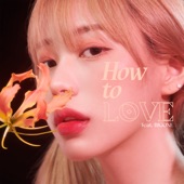 How to Love (feat. BIGONE) artwork