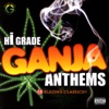 Hi-Grade Ganja Anthems