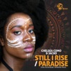 Still I Rise / Paradise (Cee Elassaad Voodoo Mix) - Single