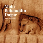 Mohi Bahauddin Dagar & Sadanand Naimpalli - Ahir Bhairav - Chowtal