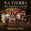 La Tierra de Donde Vengo - Single