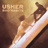 Usher - Bad Habits