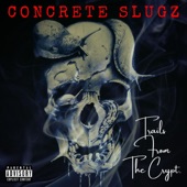 Concrete Slugz - Trilogy Of Terror