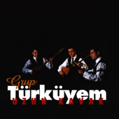 Uzun Kavak - Grup Türküyem