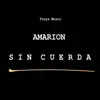 Sin Cuerda - Single album lyrics, reviews, download