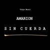 Stream & download Sin Cuerda - Single