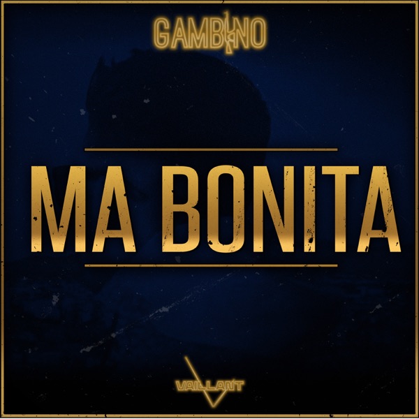 Ma Bonita - Single - Gambino