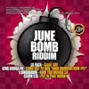 Stream & download June Bomb Riddim First Edition - EP