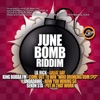 June Bomb Riddim First Edition - EP