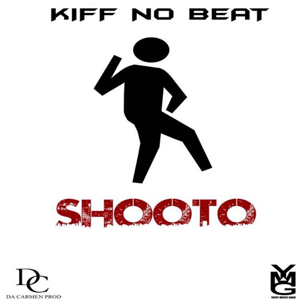 Shooto - Single - Kiff No Beat