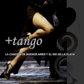 La Canción De Buenos Aires Y El Río De La Plata - +Tango