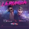 Stream & download La Rumba (feat. Guelo Star) - Single