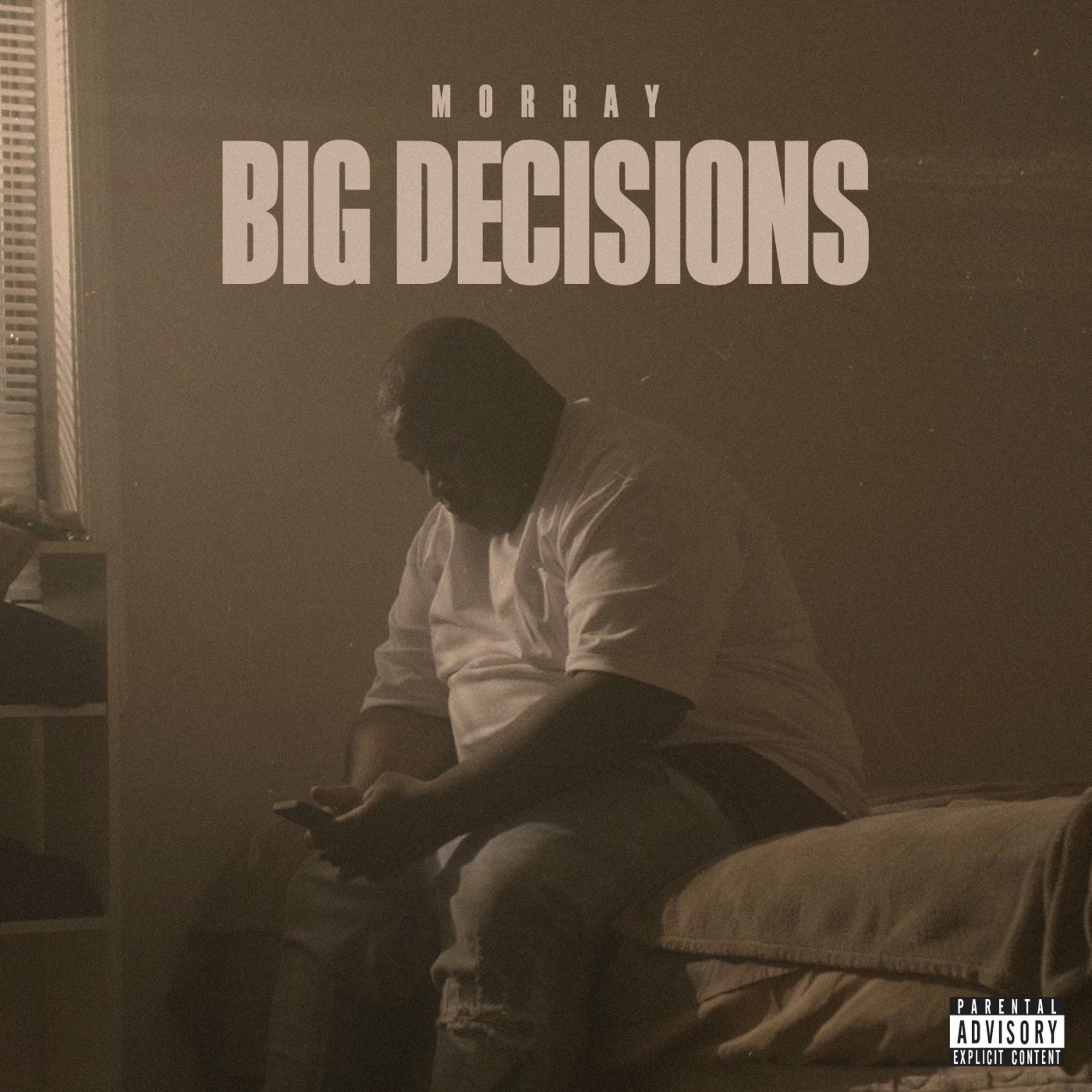 Morray - Big Decisions - Single