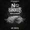 No Handouts - DeneroDaDoughHunter lyrics