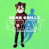Stay (feat. Micah Martin) - Single album lyrics, reviews, download
