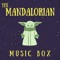 The Mandalorian (Music Box) - James Strange lyrics