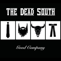 The Dead South - Good Company artwork