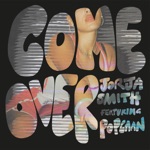 Come Over (feat. Popcaan) by Jorja Smith