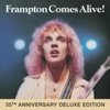 Frampton Comes Alive! (Deluxe Edition)