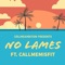No Lames. (feat. CallMeMisfit) - CallMeAmbition lyrics