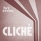 Cliché - Hey Champ lyrics