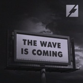 The Wave is Coming artwork