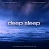 Deep Sleep: Soft Piano and Ocean Waves Sounds For Sleep album lyrics, reviews, download