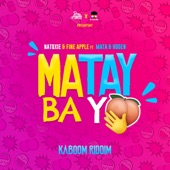 Matay Ba Yo (feat. Mata & Hdden) [Kaboom Riddim] artwork
