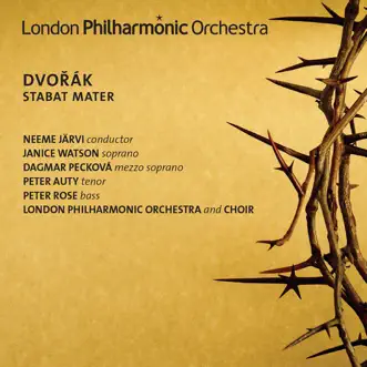 Dvorak: Stabat Mater by Neeme Järvi, London Philharmonic Orchestra, Peter Rose, Janice Watson, London Philharmonic Choir, Dagmar Peckova & Peter Auty album reviews, ratings, credits