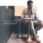 Brandon Showell - Need Someone