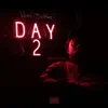 Day 2 album lyrics, reviews, download